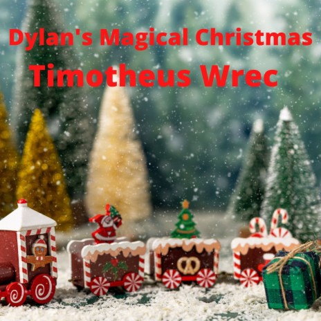 Dylan's Magical Christmas | Boomplay Music