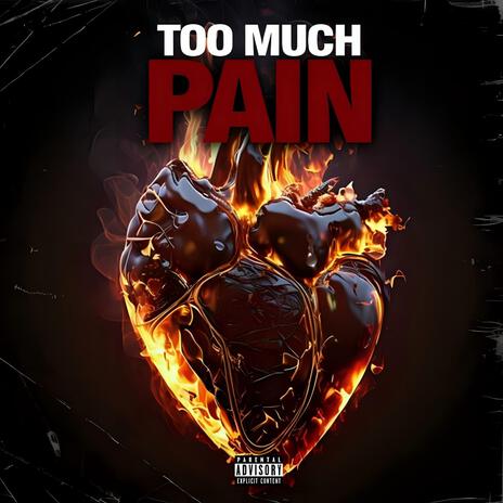 Too Much Pain ft. Coote.clan | Boomplay Music