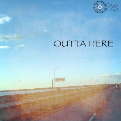 Outta Here ft. KFNx5 | Boomplay Music