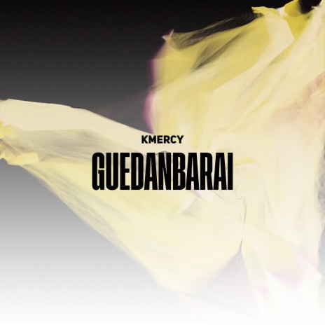 Guedanbarai | Boomplay Music
