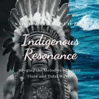 Indigenous Resonance: Merging the Melodies of Native Flute and Tidal Waves