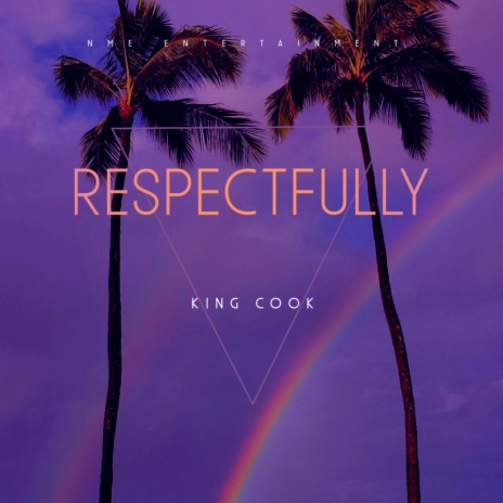 RESPECTFULLY | Boomplay Music