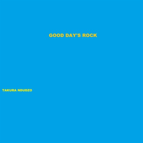 Good Day's Rock | Boomplay Music