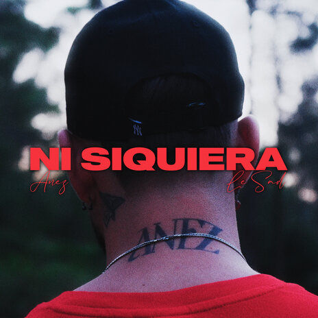 Ni Siquiera ft. Le Sad | Boomplay Music