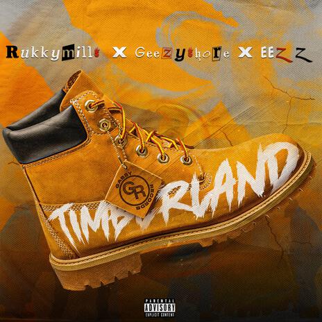 TIMBERLAND ft. Geezyshore & Eezz | Boomplay Music