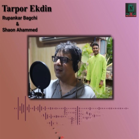 Tarpor Ekdin ft. Shaon Ahammed | Boomplay Music