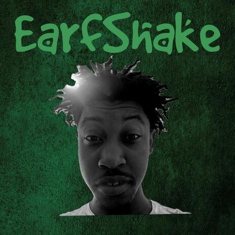 EarfShake | Boomplay Music