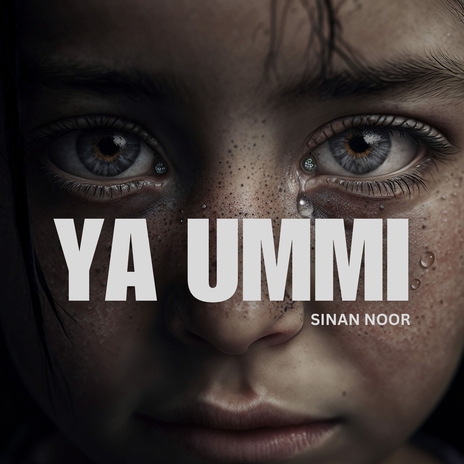 Ya Ummi (Nasheed) | Boomplay Music