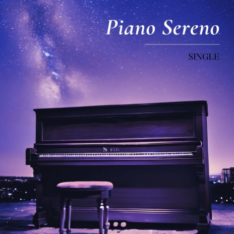 Piano Sereno | Boomplay Music