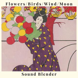 Flowers / Birds / Wind / Moon.