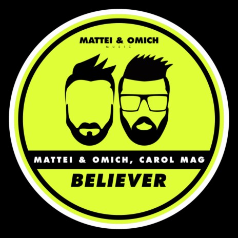 Believer (Radio Mix) ft. Carol Mag