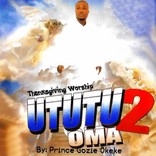 UTUTU OMA 2 (Thanksgiving worship)