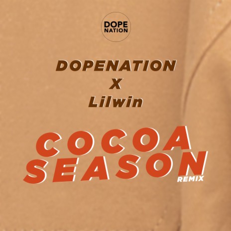 Cocoa Season Remix ft. Lilwin