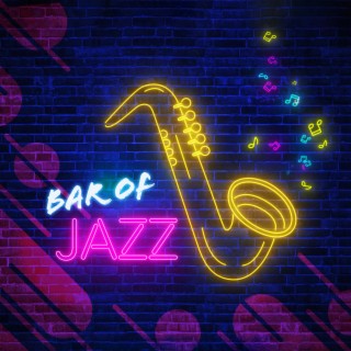 Bar of Jazz - Mellow Music for Cocktail Party