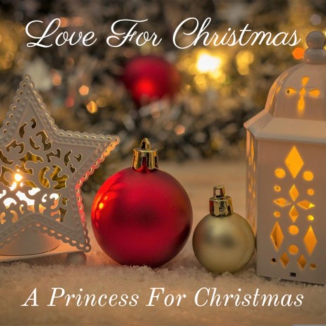 A Princess For Christmas | Boomplay Music