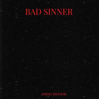 Bad Sinner
