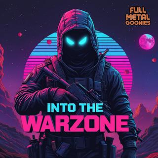 Into the Warzone