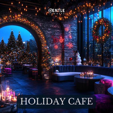 Holiday Cafe | Boomplay Music