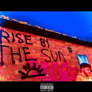 Rise By The Sun