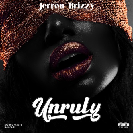 Unruly | Boomplay Music