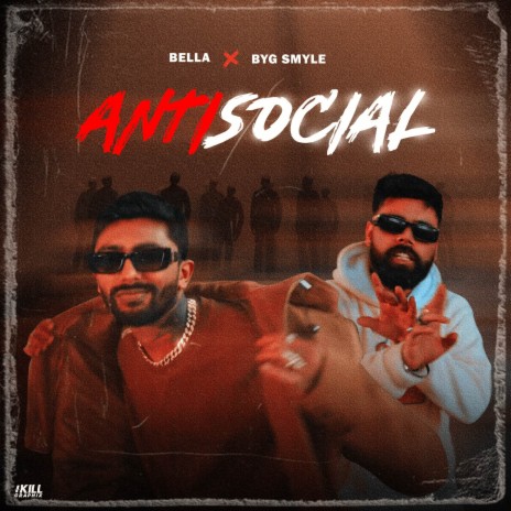 Antisocial ft. Byg Smyle | Boomplay Music