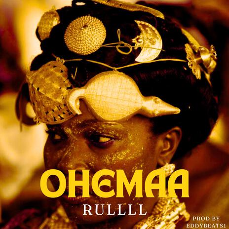 Ohemaa | Boomplay Music