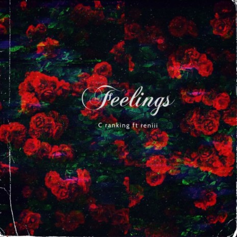 Feelings ft. Reniii | Boomplay Music