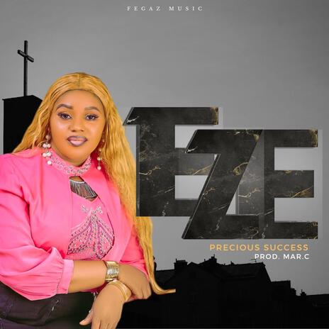 Eze | Boomplay Music