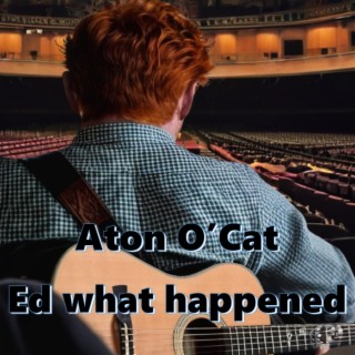 Ed what happened