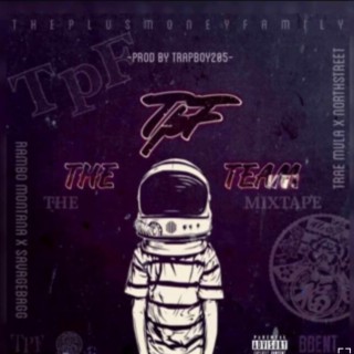 TPF The Team Da MixTape