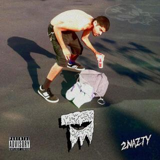 2nazty (Deluxe Reissue)