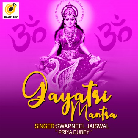 Gaytri Mantra 108 ft. Priya Dubey | Boomplay Music