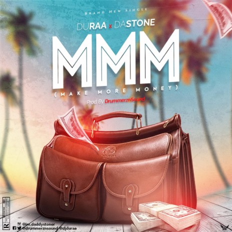 Make More Money (MMM) ft. Dastone | Boomplay Music