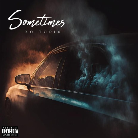 Sometimes | Boomplay Music