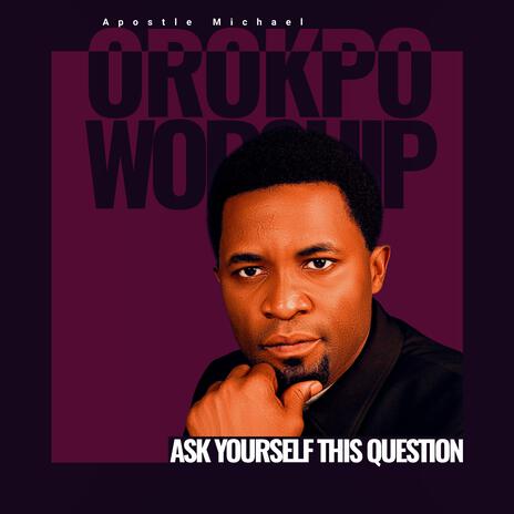 Ask Yourself This Question | Boomplay Music