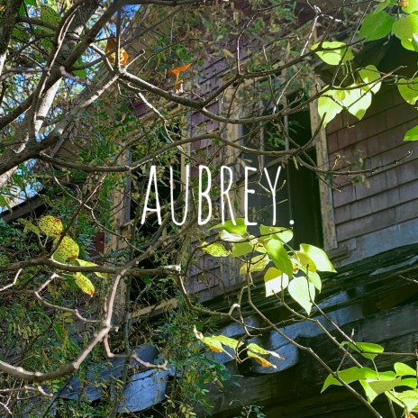 Aubrey | Boomplay Music