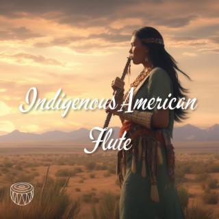 Indigenous American Flute: Calming Melodies for Spa, Relaxation, and Therapeutic Bodywork