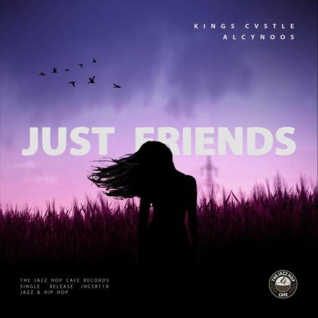 Just Friends ft. Alcynoos | Boomplay Music