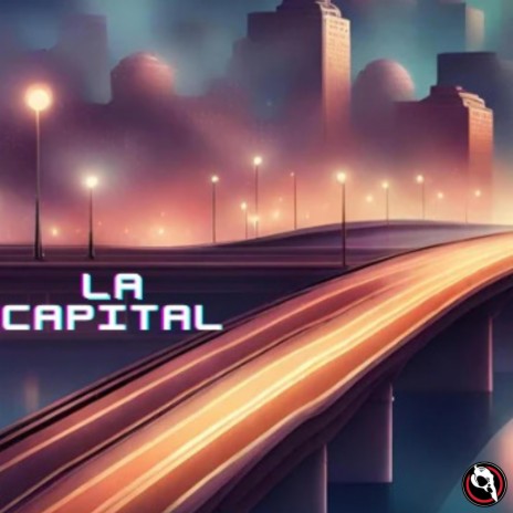 La Capital ft. Lita & El Nido | Boomplay Music