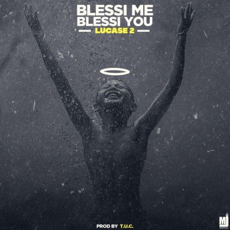 Blessi me blessi you | Boomplay Music