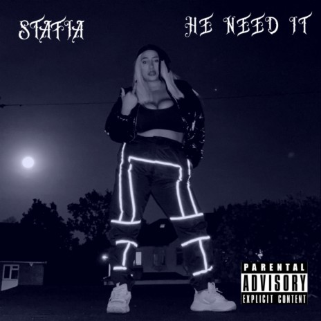 He Need It | Boomplay Music