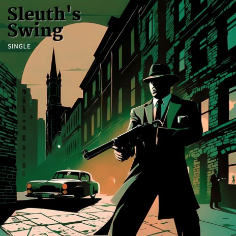 Sleuth's Swing | Boomplay Music