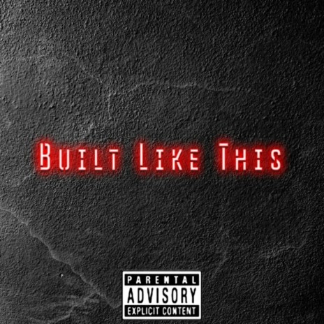 Built Like This | Boomplay Music