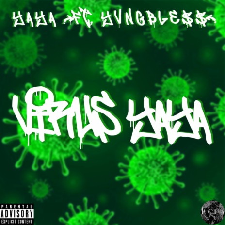 El Virus YAYA ft. YVNGBLE$$ | Boomplay Music