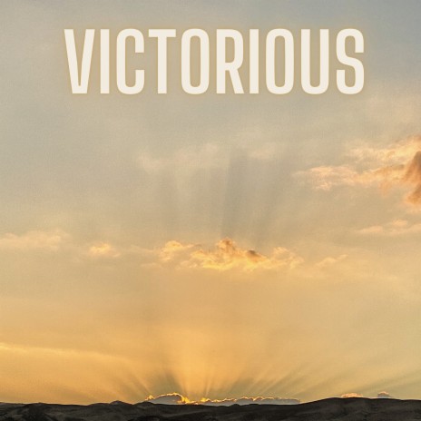 Victorious | Boomplay Music