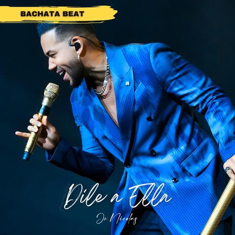 Dile a Ella | Boomplay Music