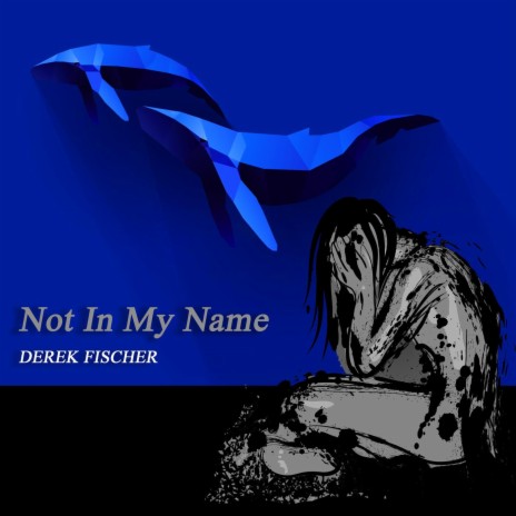 Not in My Name | Boomplay Music