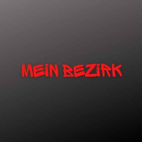 Mein Bezirk (Pastiche/Remix/Mashup) ft. Chilli Vanilli | Boomplay Music