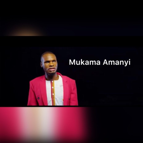 Mukama Amanyi | Boomplay Music