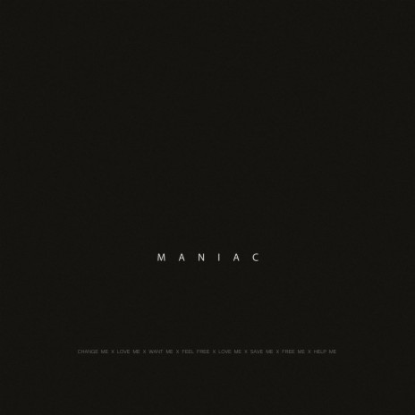 Maniac | Boomplay Music